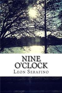 Nine O'Clock