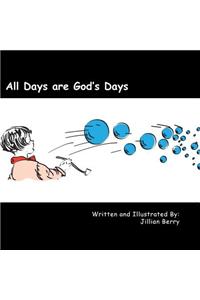 All Days are God's Days