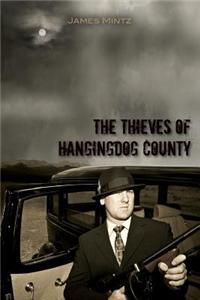 Thieves of Hangingdog County
