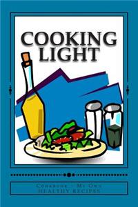 Cooking Light COOKBOOK My Own Healthy Recipes