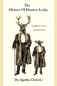 The Mystery of Hunters Lodge