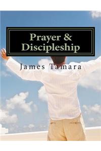 Prayer & Discipleship