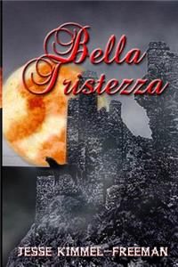 Bella Tristezza