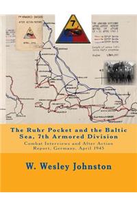 Ruhr Pocket and the Baltic Sea, 7th Armored Division