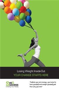 Set & Success - Losing Weight Inside Out - Your Change Starts Here