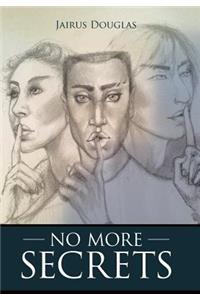 No More Secrets