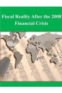 Fiscal Reality After the 2008 Financial Crisis