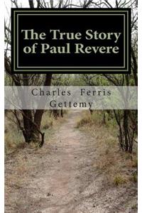 The True Story of Paul Revere