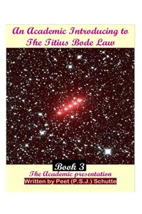 Academic Introducing to The Titius Bode Law Book 3