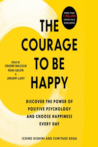 Courage to Be Happy