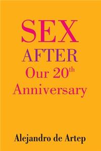 Sex After Our 20th Anniversary