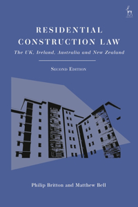 Residential Construction Law: The Uk, Ireland, Australia and New Zealand