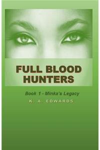 Full Blood Hunters - Book 1