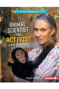 Animal Scientist and Activist Jane Goodall