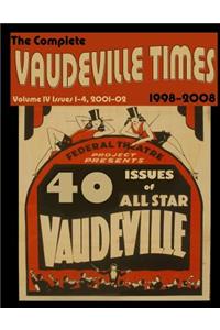 Vaudeville Times Volume IV