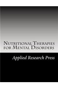 Nutritional Therapies for Mental Disorders