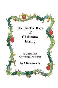 The Twelve Days of Christmas Giving
