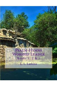 Psalm-Hymns Worship Leader