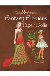 Fantasy Flowers Paper Dolls Dollys and Friends