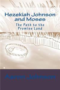 Hezekiah Johnson and Moses