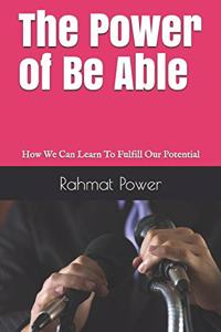 Power of Be Able