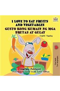 I Love to Eat Fruits and Vegetables Gusto Kong Kumain ng mga Prutas at Gulay