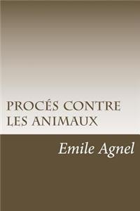 procés contre les animaux
