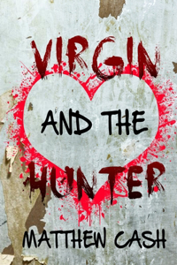 Virgin And The Hunter