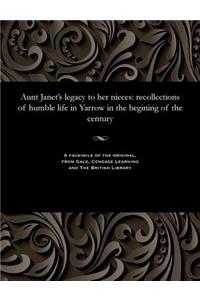 Aunt Janet's Legacy to Her Nieces