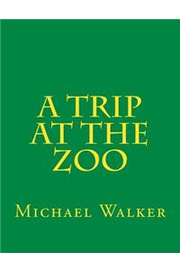 Trip at the Zoo