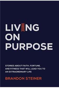 Living on Purpose