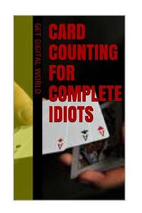 Card Counting For Complete idiots