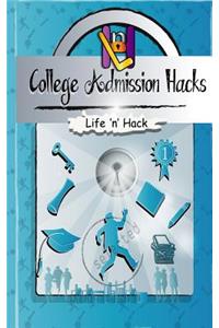College Admission Hacks