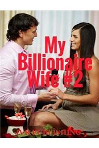 My Billionaire Wife