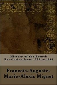 History of the French Revolution from 1789 to 1814