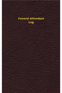 Funeral Attendant Log