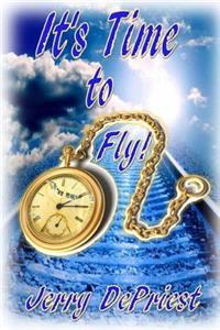 It's Time to Fly