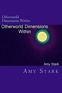 Otherworld Dimension Within