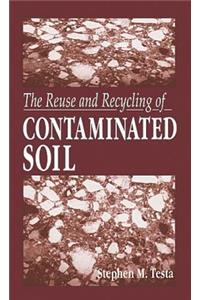 The Reuse and Recycling of Contaminated Soil