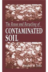 Reuse and Recycling of Contaminated Soil