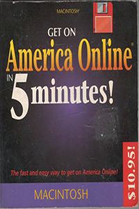 Get on America Online in 5 Minutes!: Macintosh (Book and Disk)