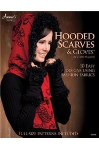 Hooded Scarves & Gloves