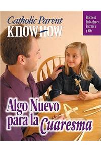 Algo Nuevo Para la Cuaresma