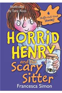 Horrid Henry and the Scary Sitter