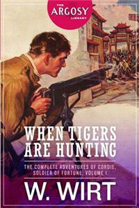 When Tigers Are Hunting