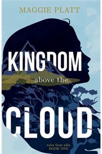 Kingdom Above the Cloud