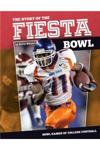 Story of the Fiesta Bowl