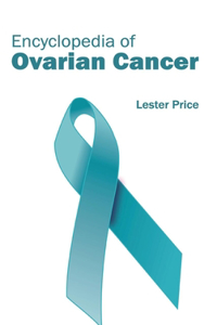 Encyclopedia of Ovarian Cancer