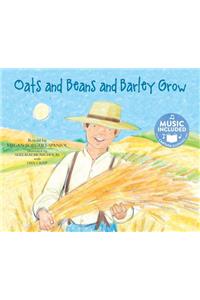 Oats and Beans and Barley Grow