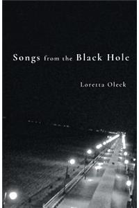 Songs from the Black Hole